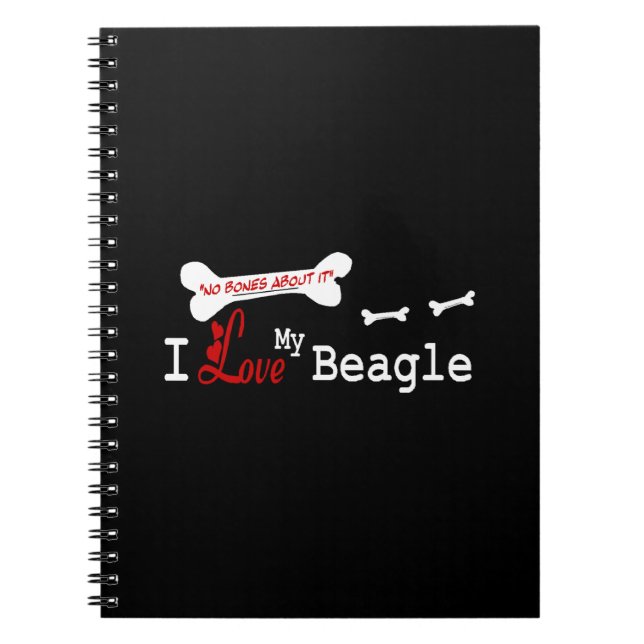 I Love My Beagle Spiral Notebook (Front)