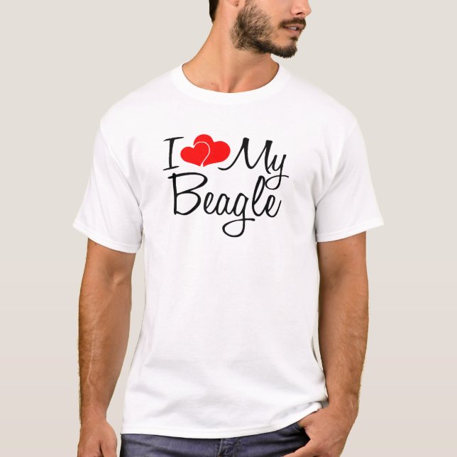 I Love My Beagle T-Shirt (Front)