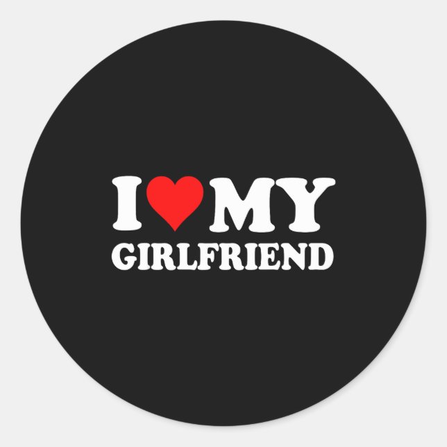 I Love My Beautiful Girlfriend I Heart My Beautifu Classic Round Sticker (Front)