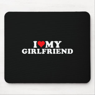 I Love My Beautiful Girlfriend I Heart My Beautifu Mouse Pad