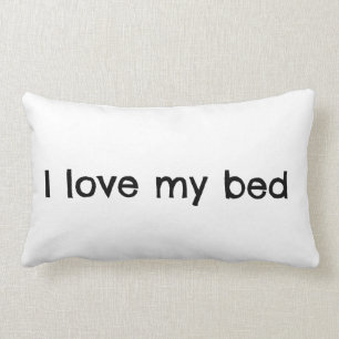 I Love My Bed Quote Teen Lumbar Cushion
