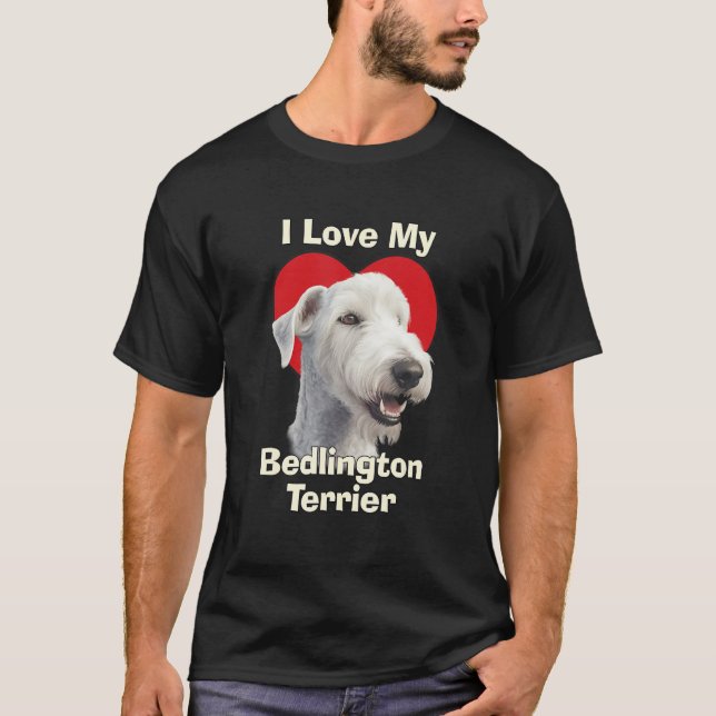 I Love My Bedlington Terrier Puppy Dog T-Shirt (Front)