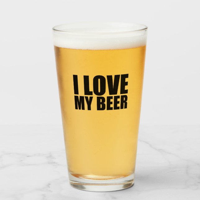 I love my beer glass (Front Filled)