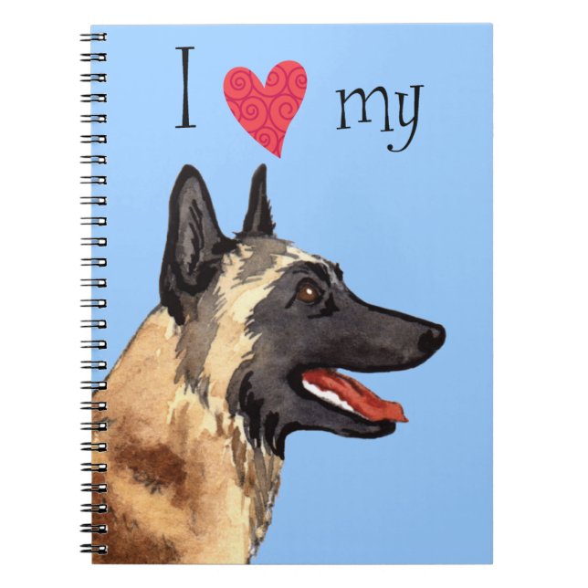 I Love my Belgian Malinois Spiral Notebook (Front)
