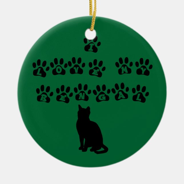 I Love My Bengal--Black Text Ceramic Tree Decoration (Front)