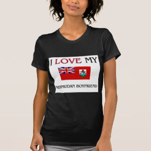I Love My Bermudan Boyfriend T-Shirt