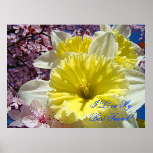 I Love My Best Friend! art print gifts Daffodils
