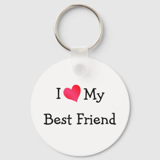 I Love My Best Friend Key Ring