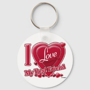 I Love My Best Friend red - heart Key Ring