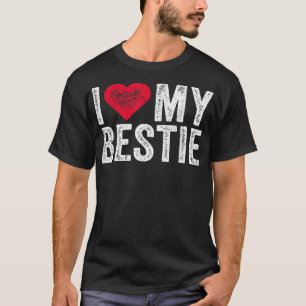 I Love My Bestie Best Friend Bff Cute Matching Fri T-Shirt