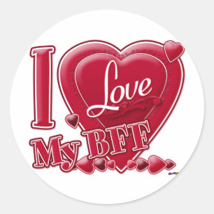 I Love My BFF red - heart Classic Round Sticker
