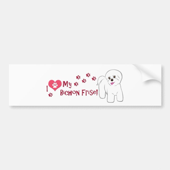 I Love My Bichon Frise! Bumper Sticker (Front)