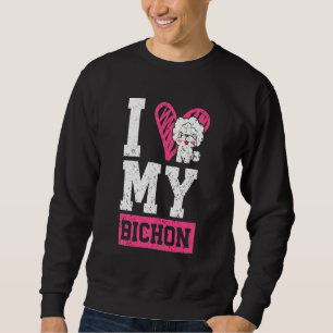 I Love My Bichon Frise Curly Hair Pup Puppy Sweatshirt