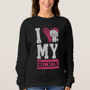 I Love My Bichon Frise Curly Hair Pup Puppy Sweatshirt