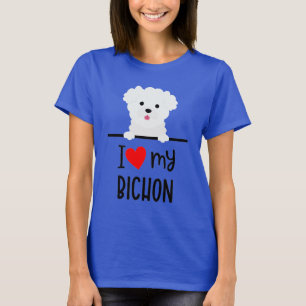 I Love My Bichon  T-Shirt