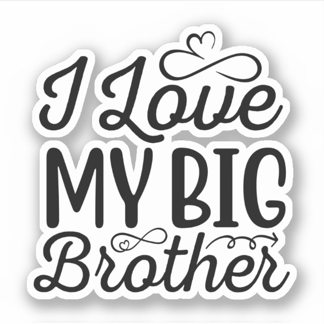 I love my big brother (Front)