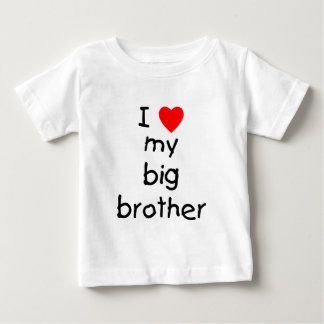 I Love My Big Brother Baby T-Shirt