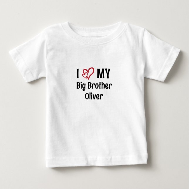 I Love my Big Brother Personalised Brother Name Baby T-Shirt (Front)