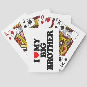 I LOVE MY BIG BROTHER PLAYING CARDS