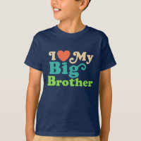 I Love My Big Brother