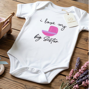I Love My Big Sister Baby Bodysuit