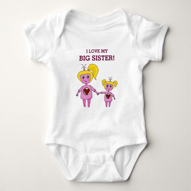 I Love My Big Sister Geek Pink Robot Baby Bodysuit (Front)