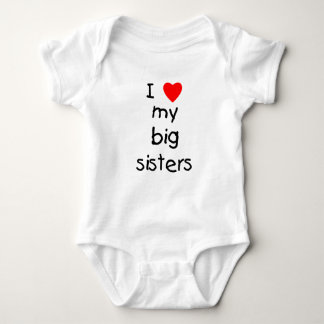 I Love My Big Sisters Baby Bodysuit