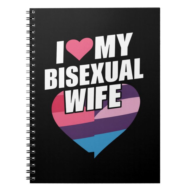 I Love My Bisexual Wife Bi Pride Bisexual Flag  Notebook (Front)