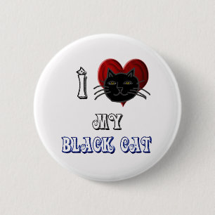 i love my black cat 6 cm round badge