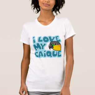 I Love My Black Headed Caique T-Shirt