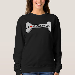 I Love My Black Lab 207 Sweatshirt