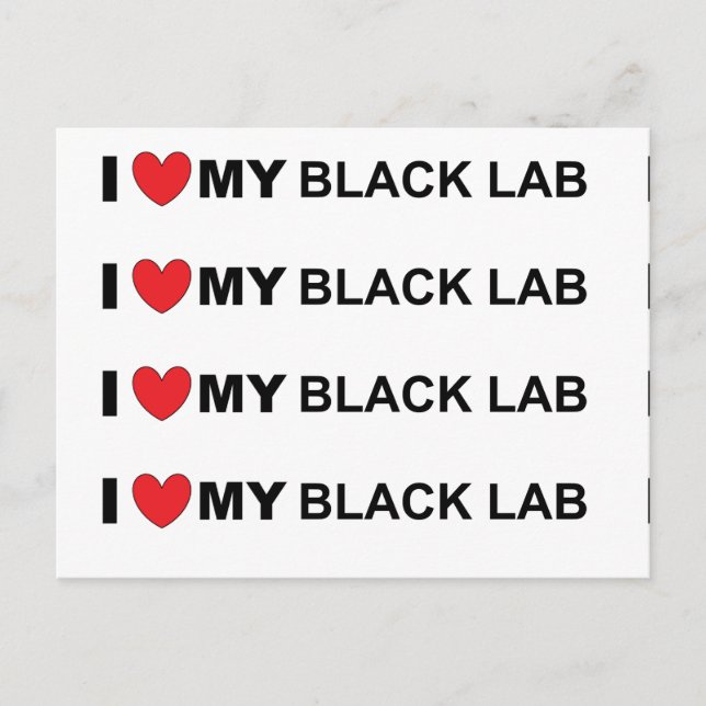 I love my black lab postcard (Front)