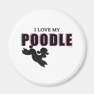 I Love My Black Poodle Magnet