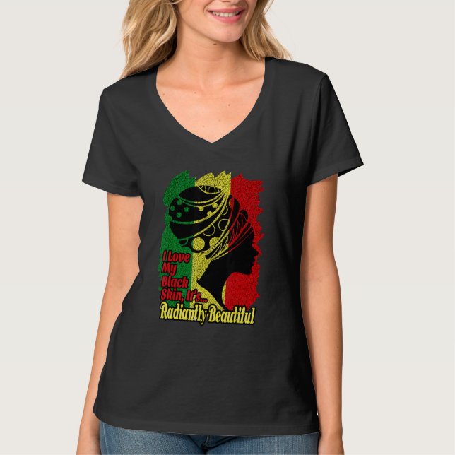 I Love My Black Skin Black History Month Afro Mela T-Shirt (Front)