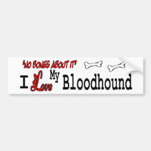 I Love My Bloodhound Bumper Sticker