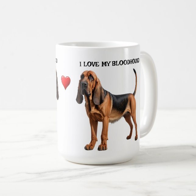 I Love My Bloodhound  Coffee Mug (Front Right)