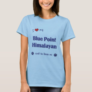 I Love My Blue Point Himalayan (Male Cat) T-Shirt