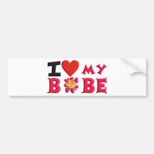 I love My Bobe Bumper Sticker
