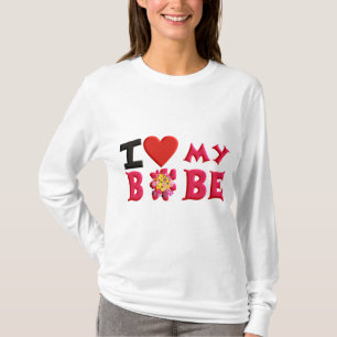 I love My Bobe T-Shirt