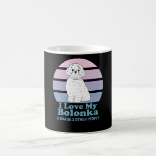 I Love my Bolonka and 3 other people Coffee Mug