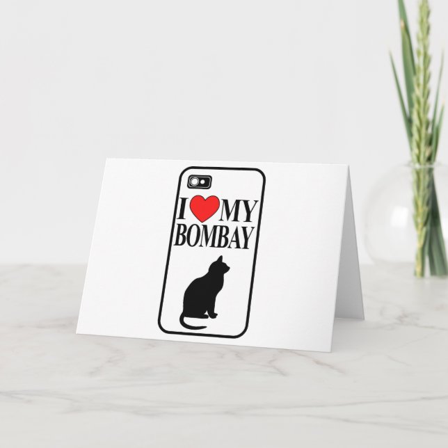I Love My Bombay Cat Card (Front)
