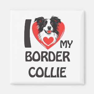 I Love My Border Collie - Cute & Proud Dog Lover Magnet