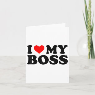 I Love My Boss Funny Red Heart Boss I Heart My Bos Card