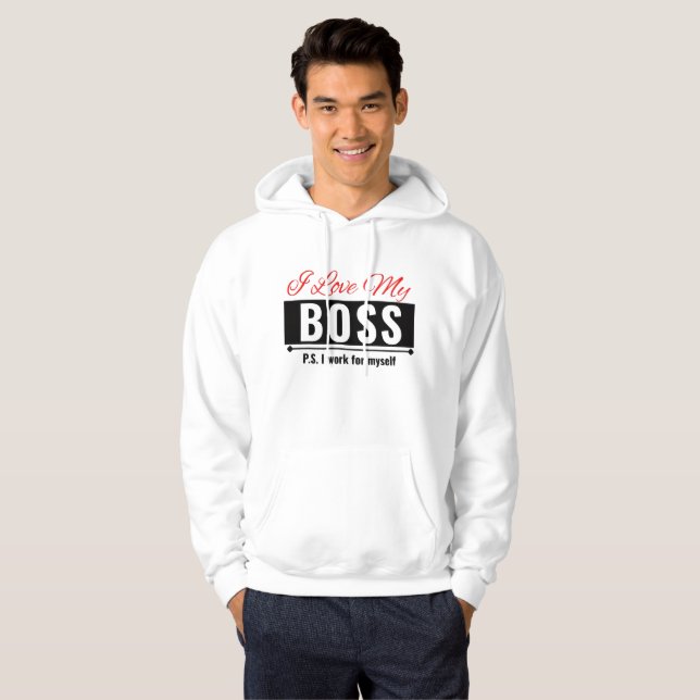 I Love My Boss Hoodie (Front Full)