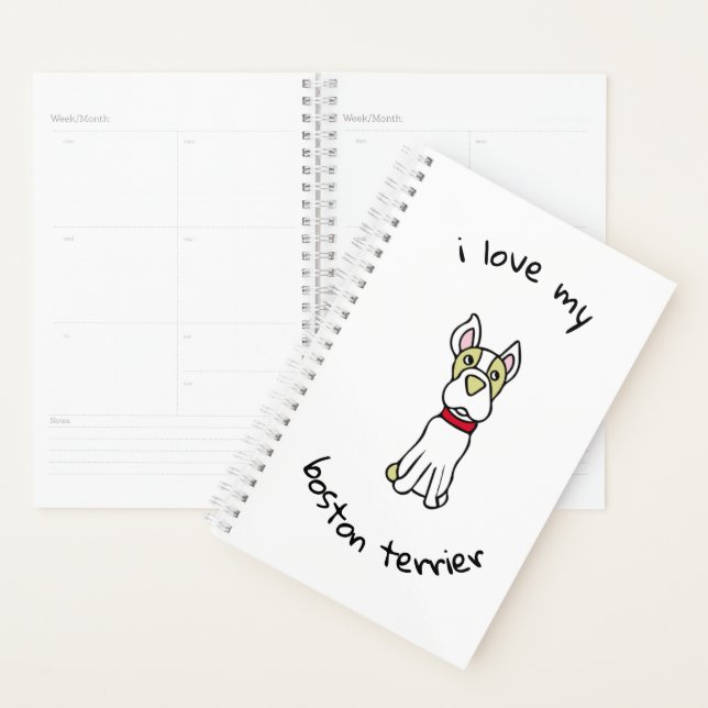I Love My Boston Terrier Planner (Display)