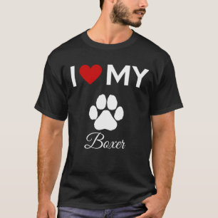 I love my Boxer dog custom name T-Shirt