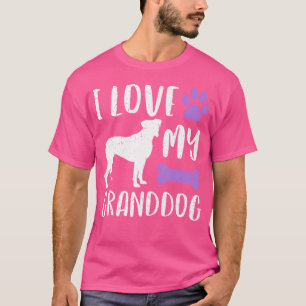 I Love My Boxer Granddog Dog Grandma Grandpa T-Shirt