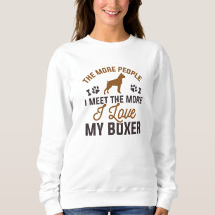 I Love My Boxer Sweatshirt