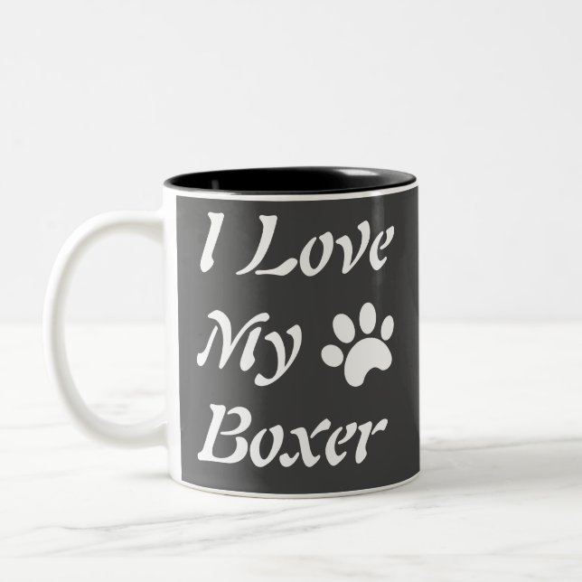 I love my Boxer Two-Tone Coffee Mug (Left)