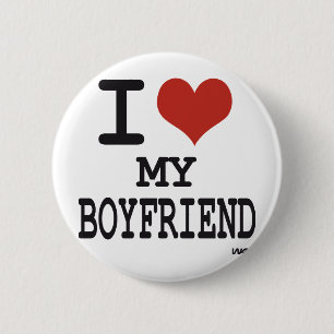I love my boyfriend 6 cm round badge